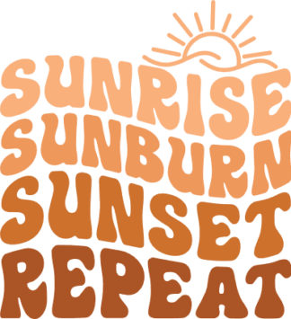 Sunrise, sunburn, sunset, repeat free svg file for members, Summer vacay tshirt design