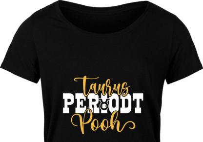 Taurus periodt pooh free svg file for members, golden png for sublimation, birthday shirt design