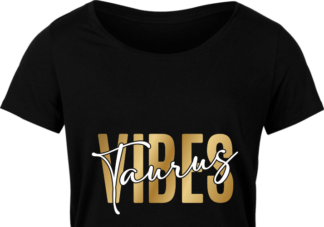 Taurus vibes free svg file for members, golden png for sublimation, birthday shirt design