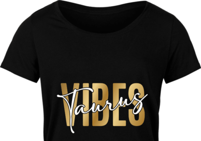 Taurus vibes free svg file for members, golden png for sublimation, birthday shirt design