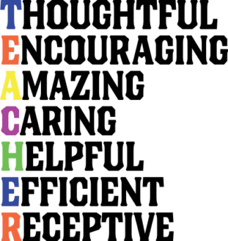 Thoughtful, encouraging, amazing, caring, helpful, efficient, receptive free svg file for members, gift for teacher