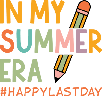 In my summer era free svg file for members, last day of school svg for tshirt