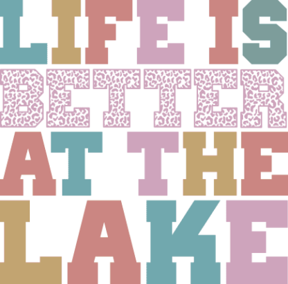 Life is better at the Lake free svg file for members, Summer Vacation svg for t-shirt