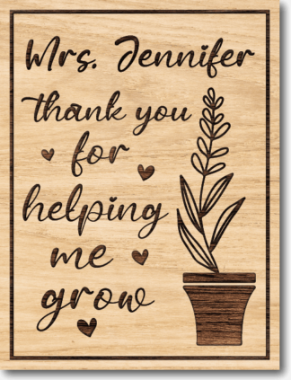 Thank you for helping me grow free svg file for members, gift for teacher, wall sign