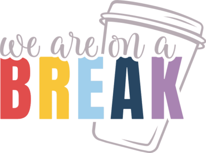 We are on a break free svg file for members, vacay t-shirt design