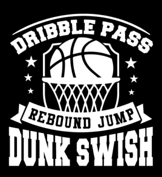Dribble pass rebound jump dunk swish free svg file for members, basketball tshirt design