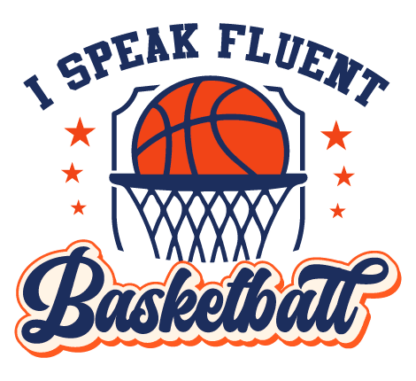 I speak fluent basketball free svg file for members, basketball player tshirt design