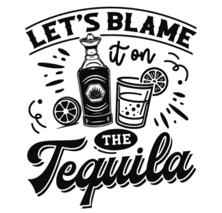Let's blame it on the tequila free svg file for members, funny alcohol party t-shirt design