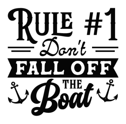 Rule #1, don't fall off the boat free svg file for members, nautical tshirt design