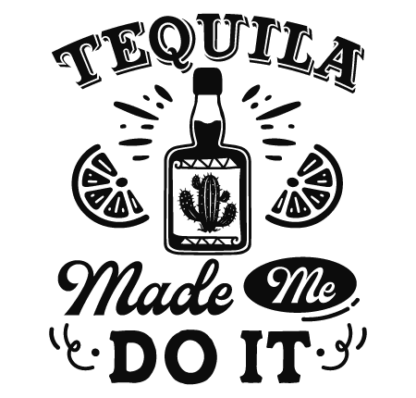 Tequila made me do it free svg file for members, funny drinking party tshirt design