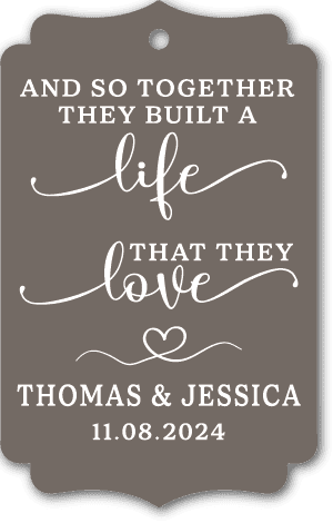 And so together they built a life, that they love free svg file for members, customized wedding tag design