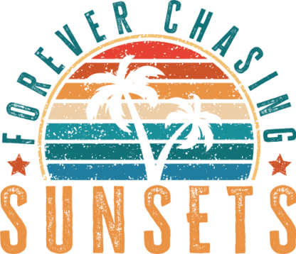 Forever chasing sunsets free svg file for members, beach t-shirt design