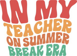 In my teacher on summer break era free svg file for members, vacay sweatshirt design