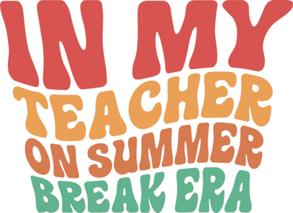 In my teacher on summer break era free svg file for members, vacay sweatshirt design
