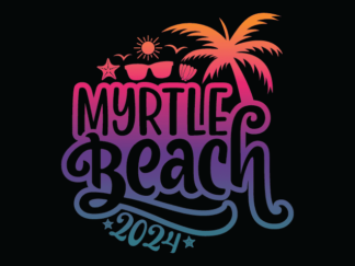 Myrtle beach 2024 free svg file for members, PNG for sublimation, summer vacay svg for t-shirt design