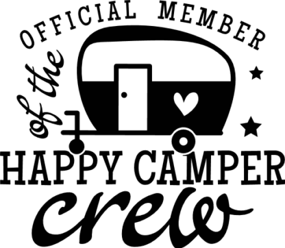 Official Member of The Happy Camper Crew free svg file for members, funny camping tshirt design