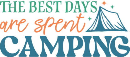 The best days are spent camping free svg file for members, camper t-shirt design