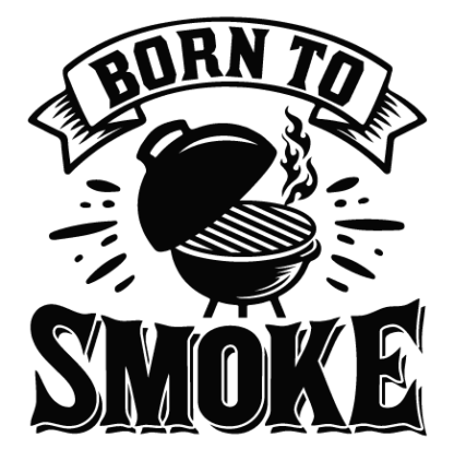 Born to smoke free svg file for members, funny BBQ apron design