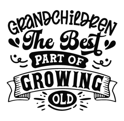 Grandchildren the best part of growing old free svg file for members, home decor