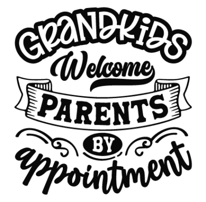 Grandkids welcome parents by appointment free svg file for members, sarcastic wall sign
