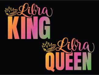 Libra king, libra queen free svg file for members, gradient colors PNG for sublimation