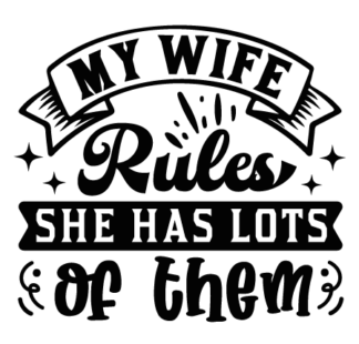 My wife rules, she has lots of them free svg file for members, funny tshirt design
