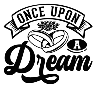 Once upon a dream free svg file for members, wedding decor