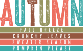 Autumn, fall breeze, crunchy leaves, sweater season, pumpkin please free svg file for members, sweatshirt design