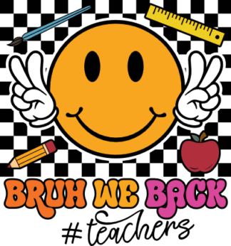 Bruh we back #teachers free svg file for members, smiley emoji, back to school t-shirt design