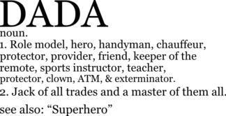 Dada, noun, role model, hero, handyman, chauffeur free svg file for members, father's day gift