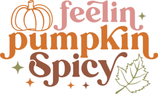 Feelin' pumpkin spicy free svg file for members, autumn sweatshirt design