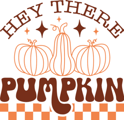 Hey there pumpkin free svg file for members, fall funny door decor design