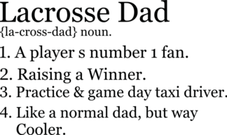 Lacrosse dad, la-cross-dad, noun, a player's number 1 fan free svg file for members, gift for father