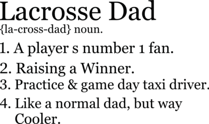 Lacrosse dad, la-cross-dad, noun, a player's number 1 fan free svg file for members, gift for father