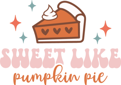 Sweet like pumpkin pie free svg file for members, funny baby onesie design