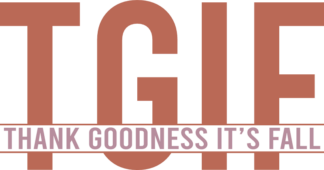 TGIF, thank goodness it's fall free svg file for members, funny sweatshirt design