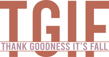 TGIF, thank goodness it's fall free svg file for members, funny sweatshirt design