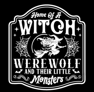 Home of a witch, werewolf and their little monsters free svg file for members, Halloween decor