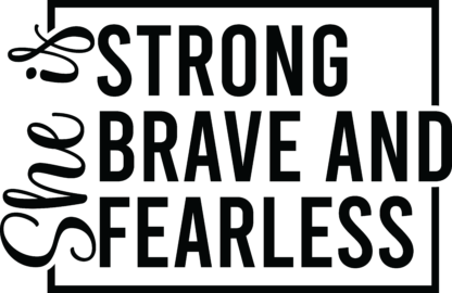 She is strong, brave and fearless free svg file for members, breast cancer awareness svg for cup or mug