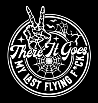 There it goes my last flying fuck free svg file for members, Sarcastic Halloween tshirt design