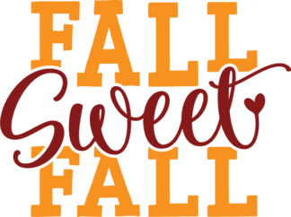 Fall sweet fall free svg file for members, autumn tshirt design