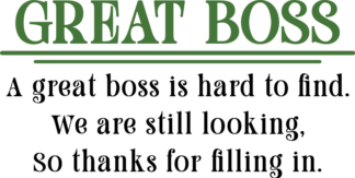 Great boss, a great boss is hard to find, we are still looking, so thanks for filling in free svg file for members