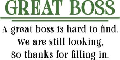 Great boss, a great boss is hard to find, we are still looking, so thanks for filling in free svg file for members