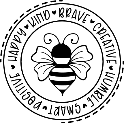 Honey Bee,  Happy, kind, brave, creative, humble, smart, positive, free svg file for members, tshirt design