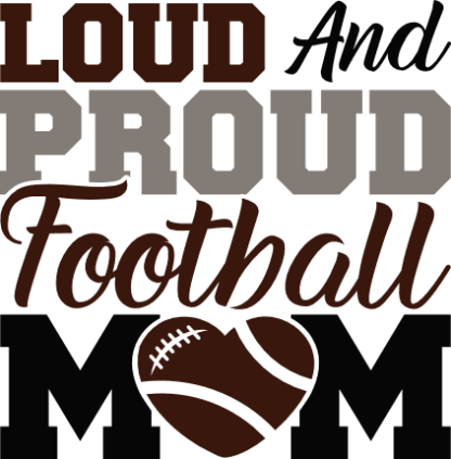 Loud and proud football mom free svg file, American football svg for sweatshirt