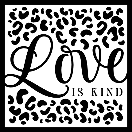Love is kind, leopard print, framed free svg file for members, positive quote, wall art