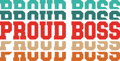 Proud boss, echo stacked text free svg file for members, boss day svg design for tshirt
