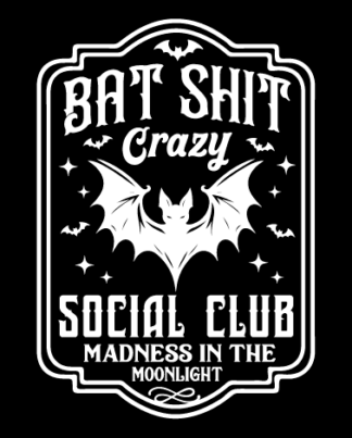 Halloween wall decor SVG, Bat Shit Crazy Social Club, madness in the moonlight Free SVG File for Members