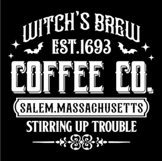 Witch’s Brew Coffee co. Stirring up trouble Free SVG File for Members - Halloween coffee shop sign
