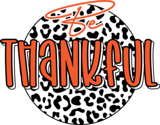 Be Thankful Free SVG File for Members - Leopard print design, Thanksgiving day svg for sweatshirt